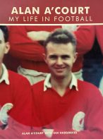 Alan A'Court: My Life in Football