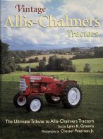 Vintage Allis-Chalmers Tractors: The Ultimate Tribute to Allis-Chalmers Tractors