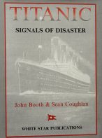 Titanic: Signals of Disaster by John Booth