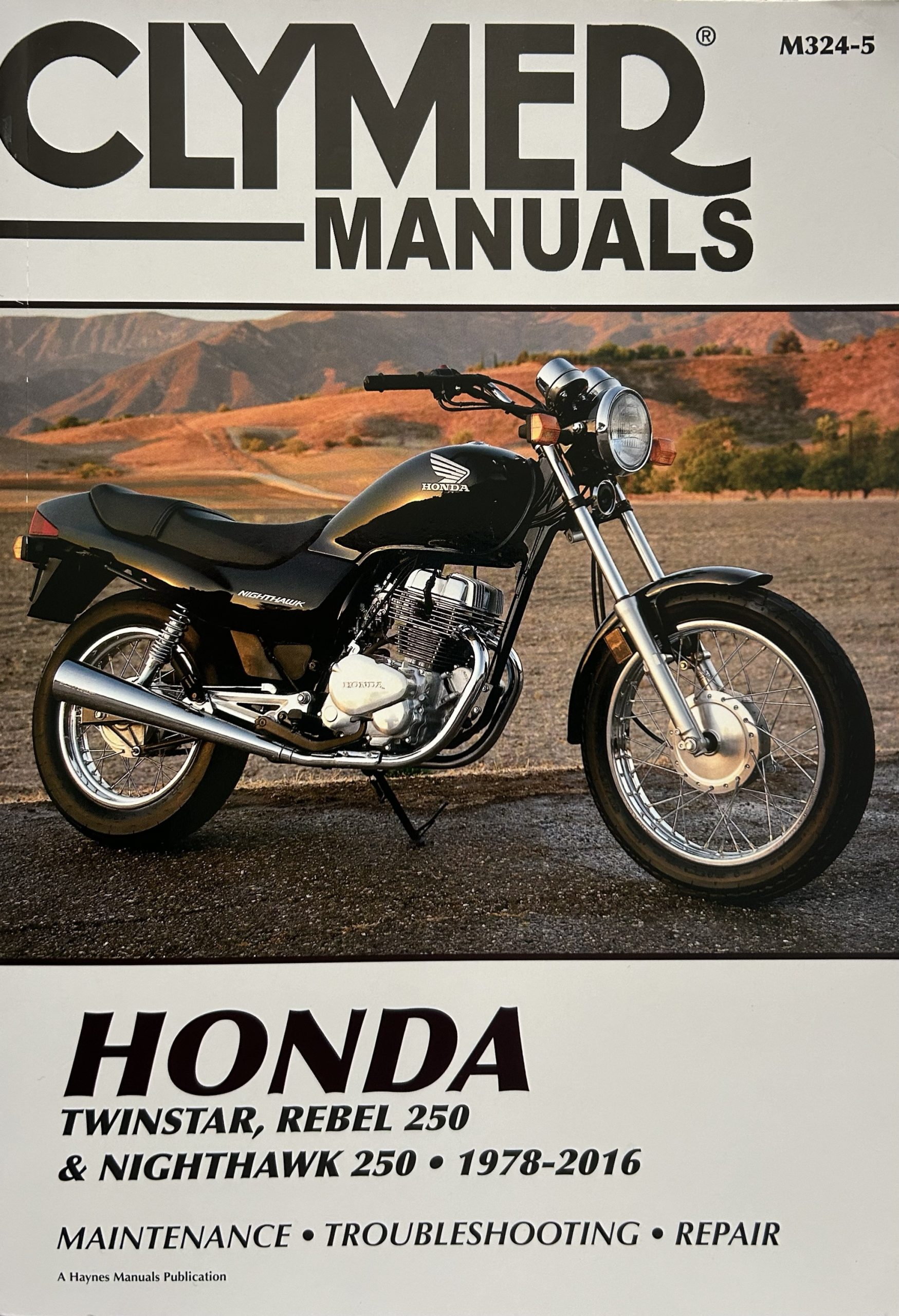 Honda Twinstar, Rebel 250 & Nighthawk 250: 1978-2016 Clymer Manual