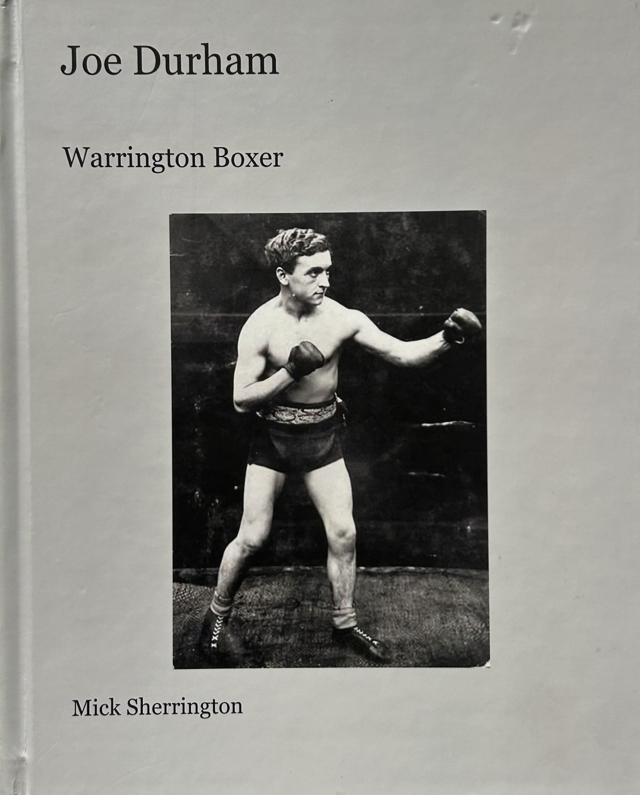 Joe Durham: Warrington Boxer by Mick Sherrington
