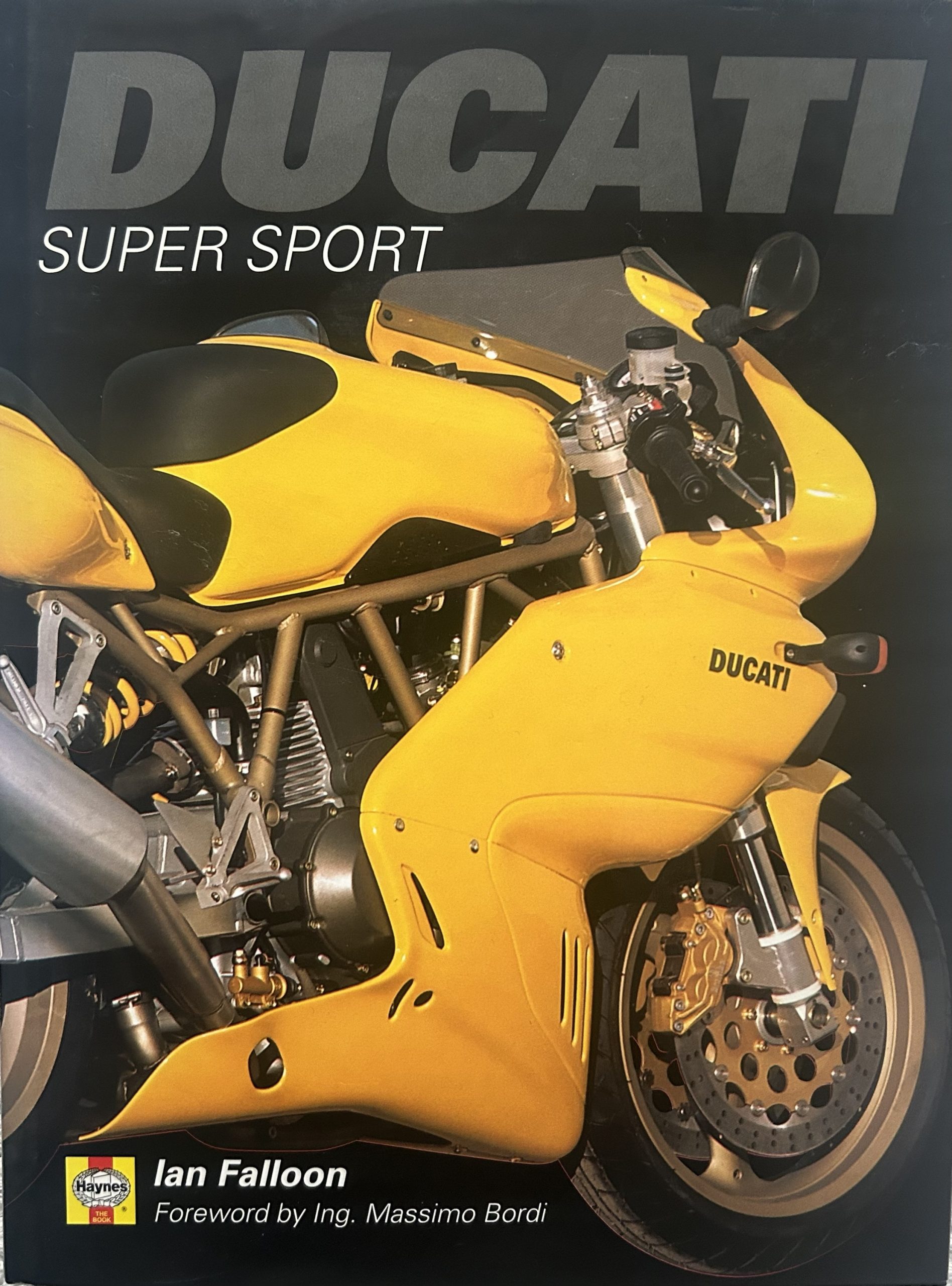 Ducati Super Sport by Ian Falloon (Hardback edition)