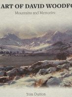 The Art of David Woodford: Mountains and Memories by Tom Dutton
