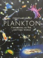 Plankton: Wonders Of The Drifting World By Christian Sardet