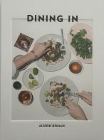 Dining in by Alison Roman