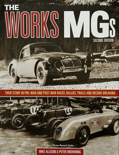 The Works MGs (Second Edition) By Mike Allison & Peter Browning