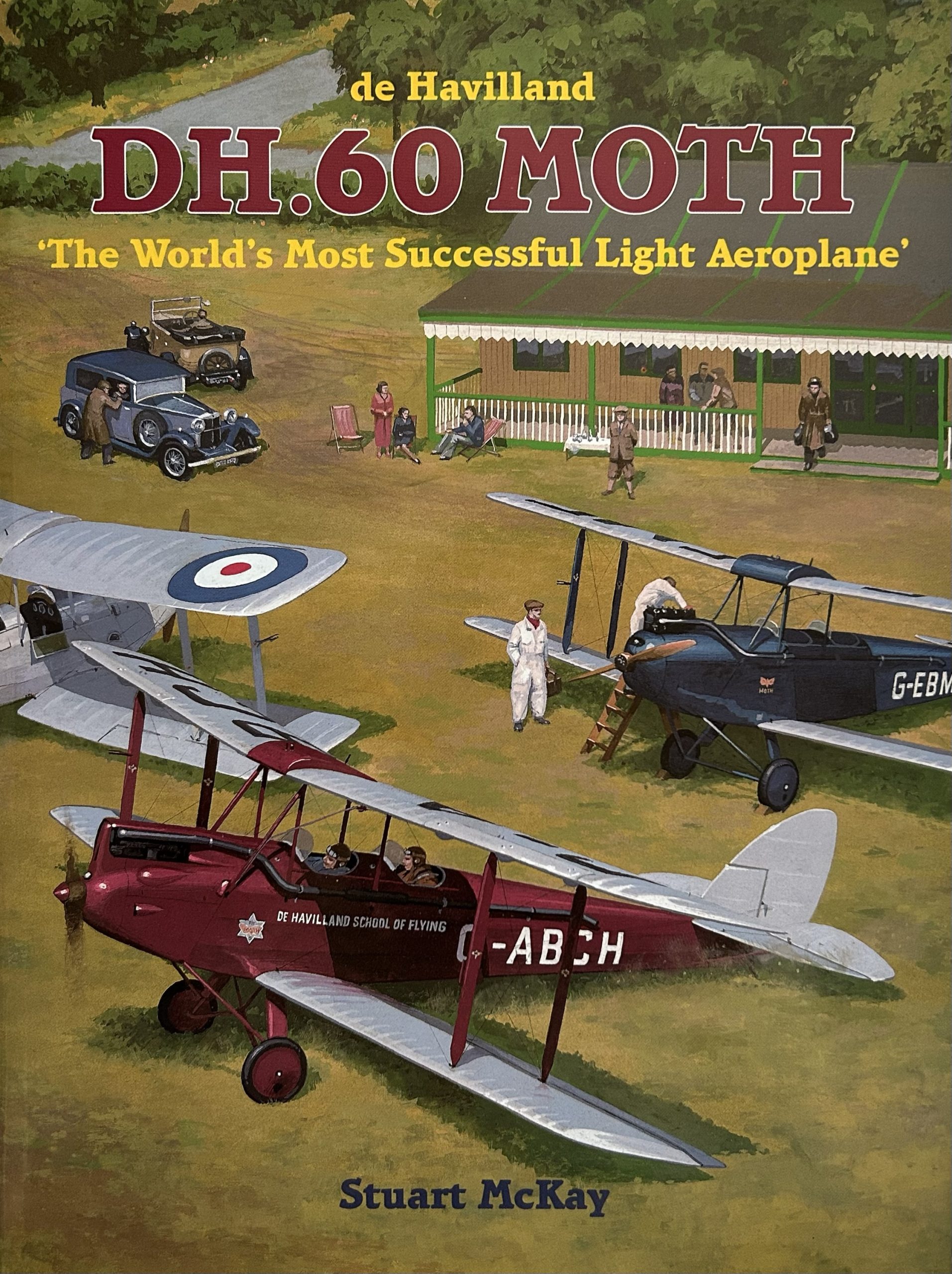 De Havilland DH.60 Moth: The World’s Most Successful Light Aeroplane by ...