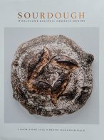 Sourdough: Wholesome Recipes, Organic Grains by Casper Andre Lugg and Martin Ivar Hveem Fjeld