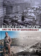 Rudolph Glossop and the Rise of Geotechnology by Ronald E. Williams
