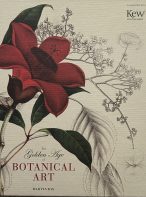 The Golden Age Of Botanical Art by Martyn Rix