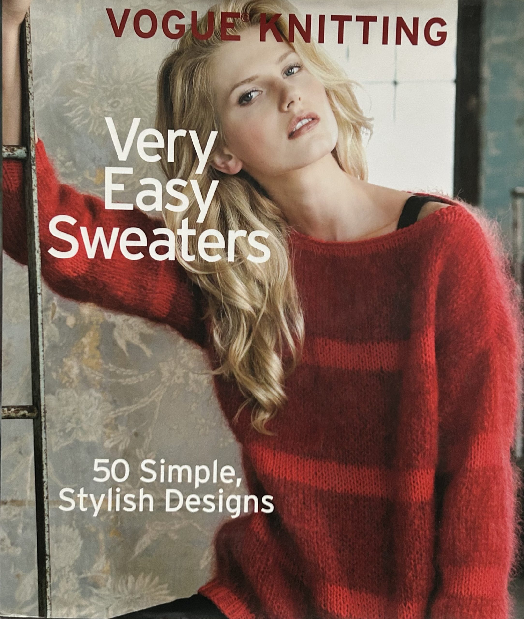 Vogue Knitting Very Easy Sweaters: 50 Simple, Stylish Designs