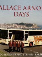 Wallace Arnold Days by Roger Davies