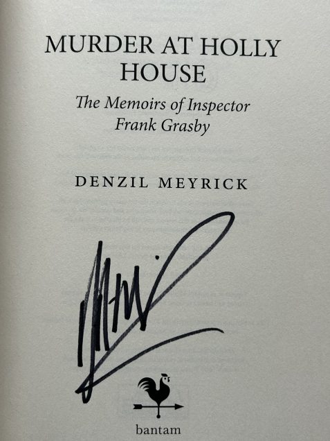 Murder at Holly Houseby Denzil Meyrick - Signed Copy