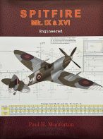 Spitfire Mk. IX & XVI Engineered by Paul H. Morton