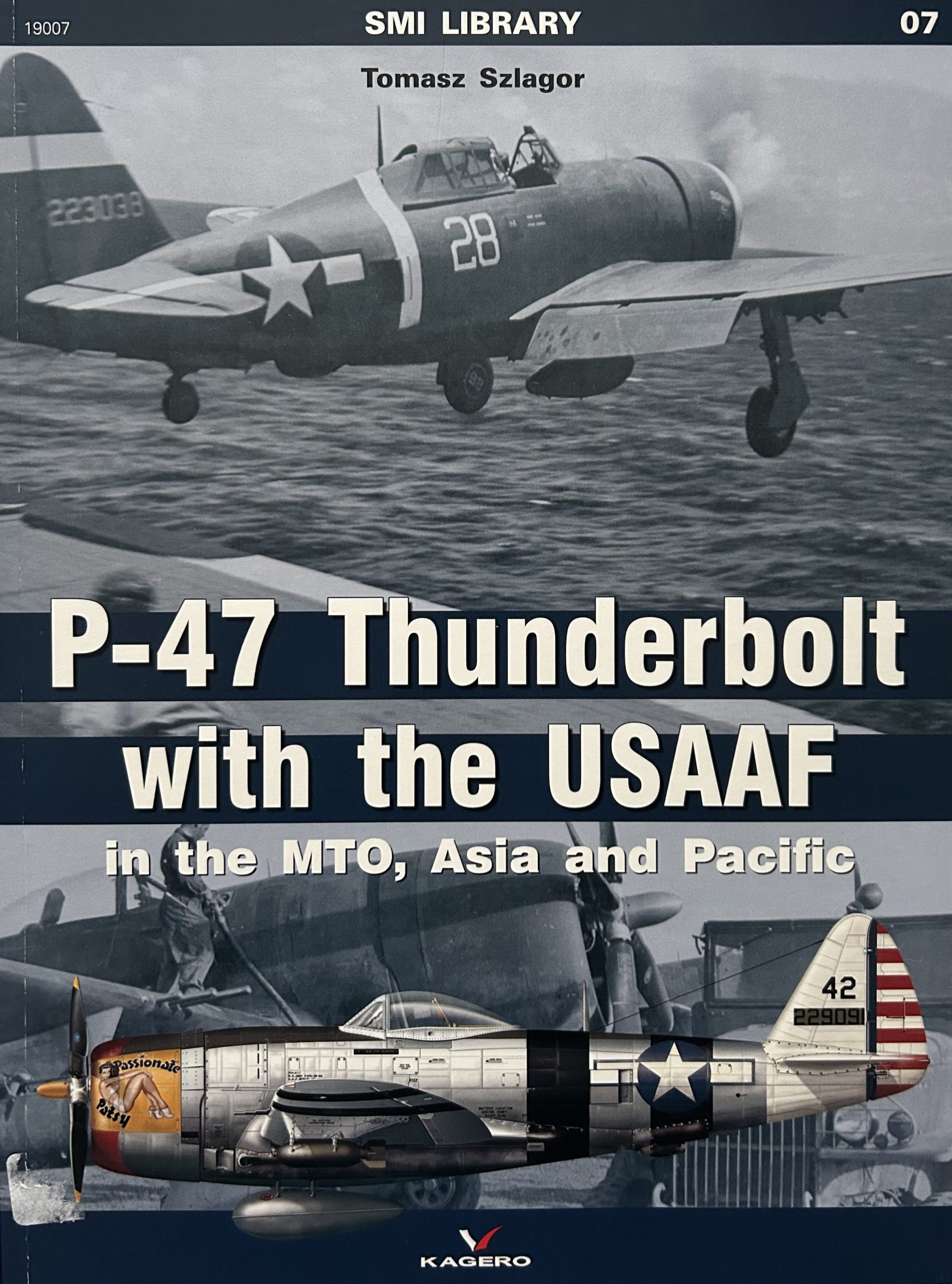 P-47 Thunderbolt with the USAAF in the MTO, Asia and Pacific