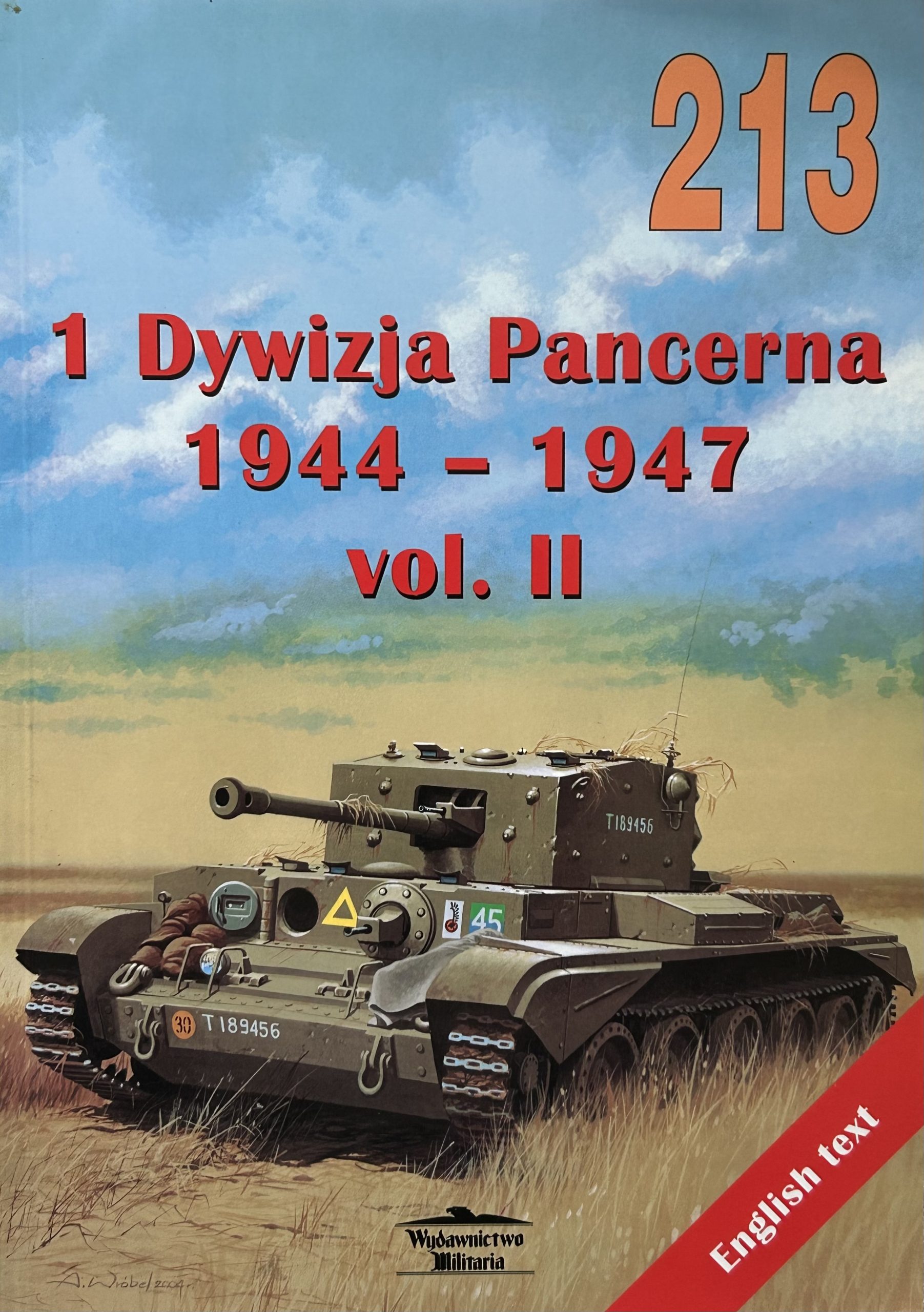 1 Dywizja Pancerna 1944 - 1947 Vol. II